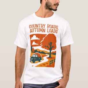 Country Roads T-Shirt – Autumn Loads Nature Love