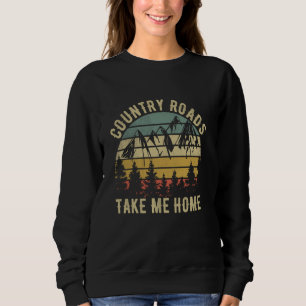 Country Roads Take Me Home Cowboy Western Virginia Sweatshirt