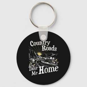 Country Roads Take Me Home Hiking Mountain Camping Key Ring