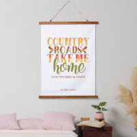 Country roads take me home, sweet & modern