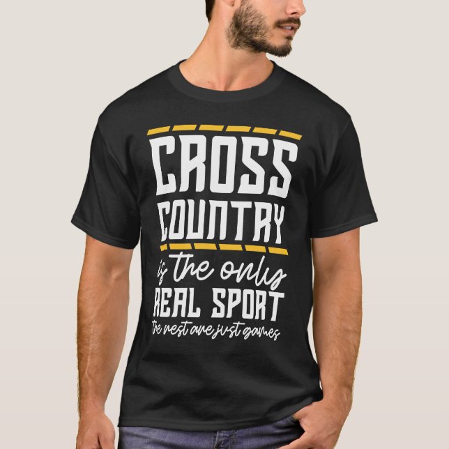 Country Running Real Sport Runner Trail Run Runnin T-Shirt (Front)