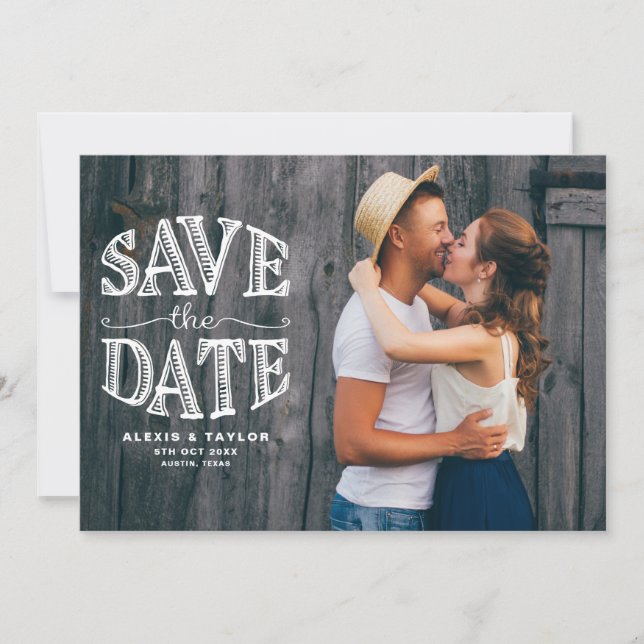 Country Rustic Typography Photo Overlay Save The Date (Front)