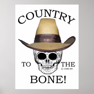 Country to the Bone Poster