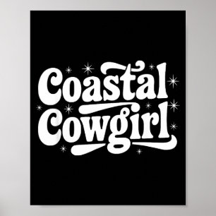 Country Western Quote Saying Gift Summer Coastal C Poster