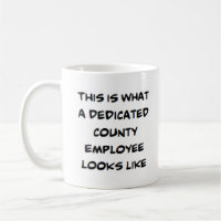 county employee, dedicated