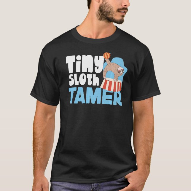County Fair Tiny Sloth Tamer   T-Shirt (Front)