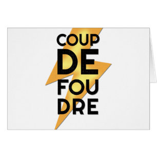 Coup de Foudre - Lightning Strike French