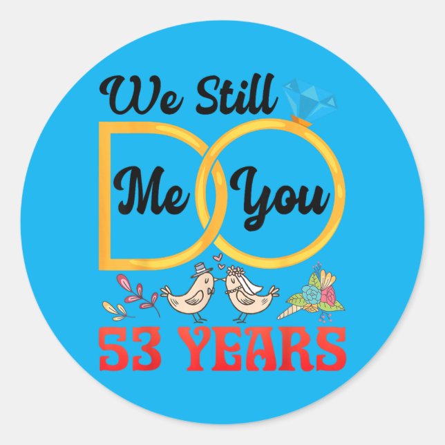 Couple 53rd Wedding Anniversary Married 53 Years Classic Round Sticker (Front)