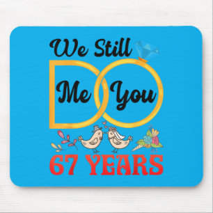 Couple 67th Wedding Anniversary Married 67 Years Mouse Pad