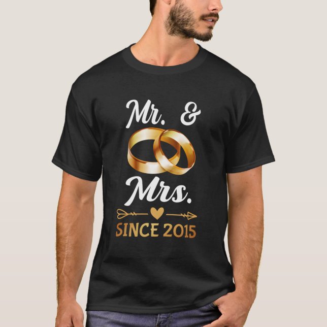 Couple Anniversary Mr Mrs Since 2015 Marriage Wedd T-Shirt (Front)