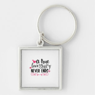 Couple Art A True Love Story Never Ends Key Ring