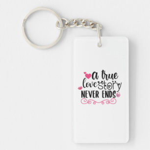 Couple Art A True Love Story Never Ends Key Ring