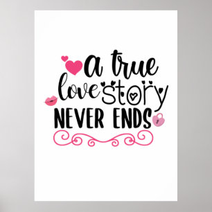Couple Art A True Love Story Never Ends Poster