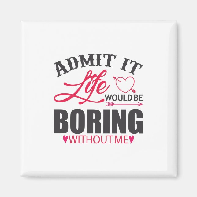 Couple Art Admit It Life Magnet (Front)