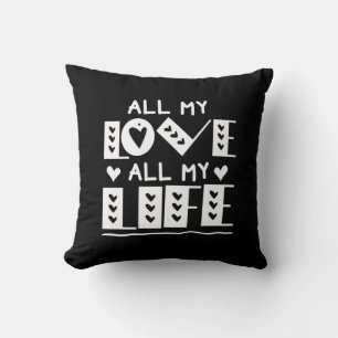 Couple Art All My Love All My Life Cushion