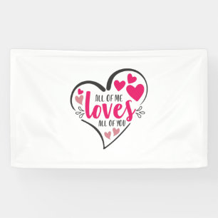Couple Art All Of Me Loves All Of You Banner