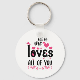 Couple Art All Of Me Loves All Of You Key Ring
