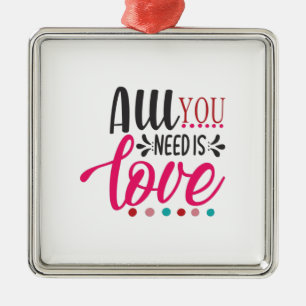 Couple Art All You Need Is Love Metal Ornament