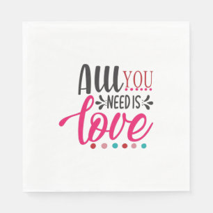 Couple Art All You Need Is Love Napkin