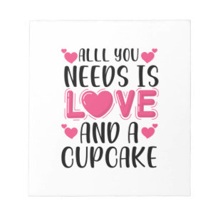 Couple Art Alll You Needs Is Love And A Cupcake Notepad
