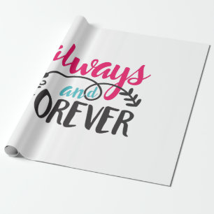 Couple Art Always And Forever Wrapping Paper