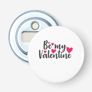 Couple Art Be My Valentine Bottle Opener