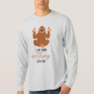 Couple Art I Like Doing Nothing With You T-Shirt