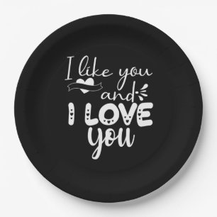 Couple Art I Like You And I Love You Paper Plate