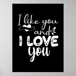 Couple Art I Like You And I Love You Poster