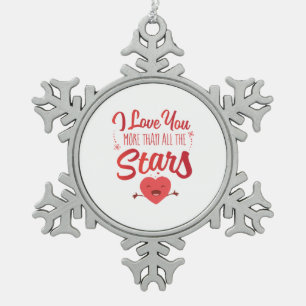 Couple Art I Love You More Than All The Stars Snowflake Pewter Christmas Ornament