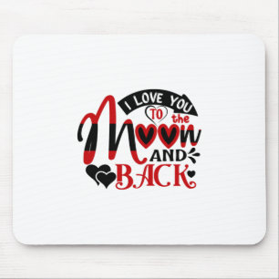 Couple Art I Love You To The Moon Mouse Pad