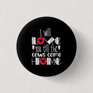 Couple Art I Will Love You 3 Cm Round Badge