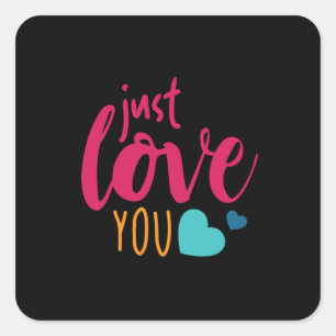 Couple Art Just Love You Square Sticker