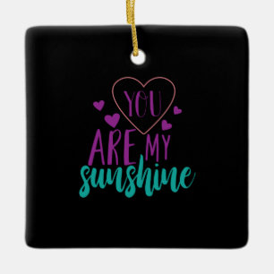 Couple Art You Are My Sunshine Ceramic Ornament