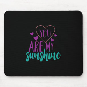 Couple Art You Are My Sunshine Mouse Pad
