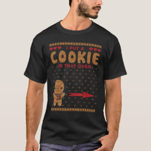 Couple Cookies In The Oven Ugly Christmas Matching T-Shirt