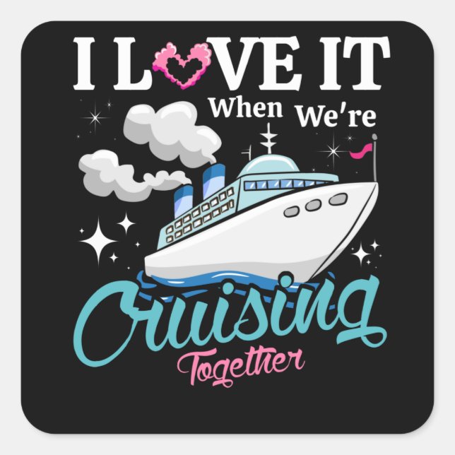 Couple Cruising Together Vacation Cruise Ship Square Sticker (Front)
