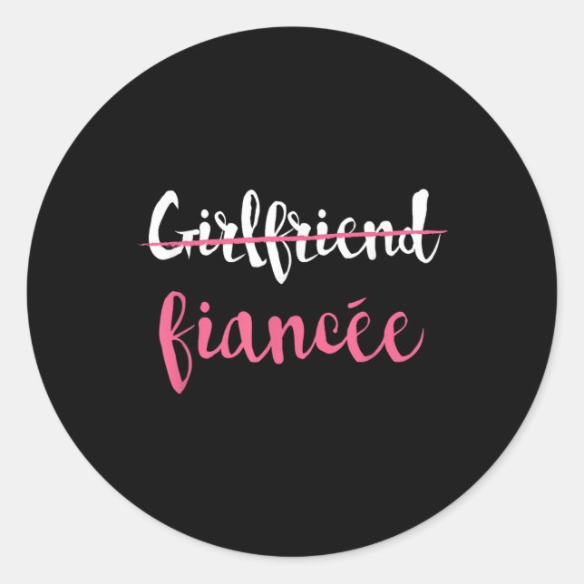 Couple Engagement Just Engaged Girlfriend Fiancee  Classic Round Sticker (Front)