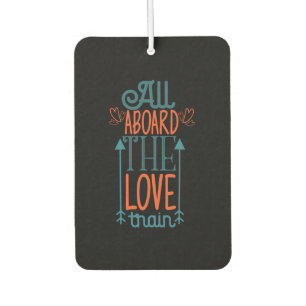 Couple Gift All Aboard The Love Train Car Air Freshener
