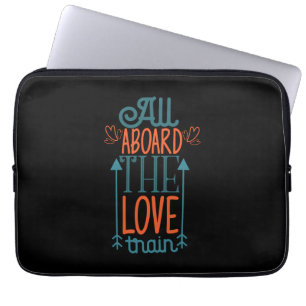 Couple Gift All Aboard The Love Train Laptop Sleeve