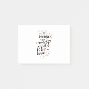 Couple Gift All Because Two People Fell In Love Post-it Notes