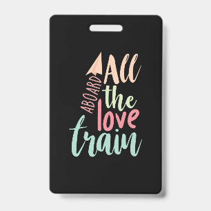 Couple Gift All The Love Train ID Badge