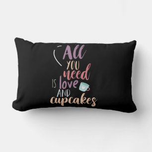 Couple Gift All You Need Is Love And Cupcake Lumbar Cushion