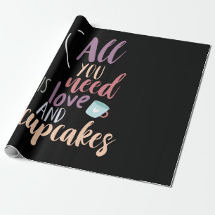 Couple Gift All You Need Is Love And Cupcake Wrapping Paper