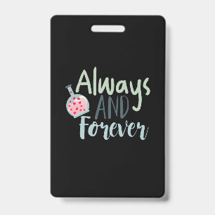 Couple Gift Always And Forever ID Badge