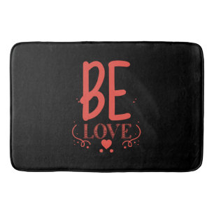 Couple Gift Be Love Bath Mat