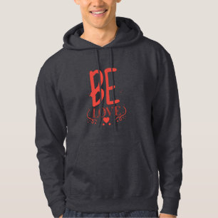 Couple Gift Be Love Hoodie