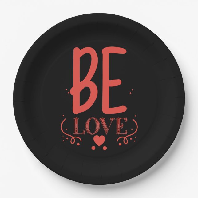 Couple Gift Be Love Paper Plate (Front)