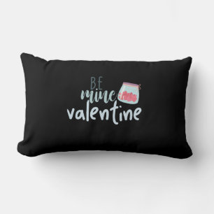 Couple Gift Be Mine Valentine Lumbar Cushion