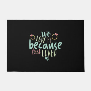 Couple Gift Because First Loved Us Doormat